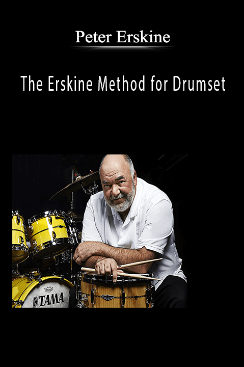 The Erskine Method for Drumset – Peter Erskine