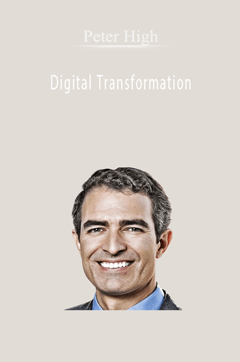 Digital Transformation – Peter High