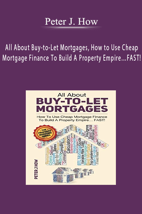 All About Buy–to–Let Mortgages