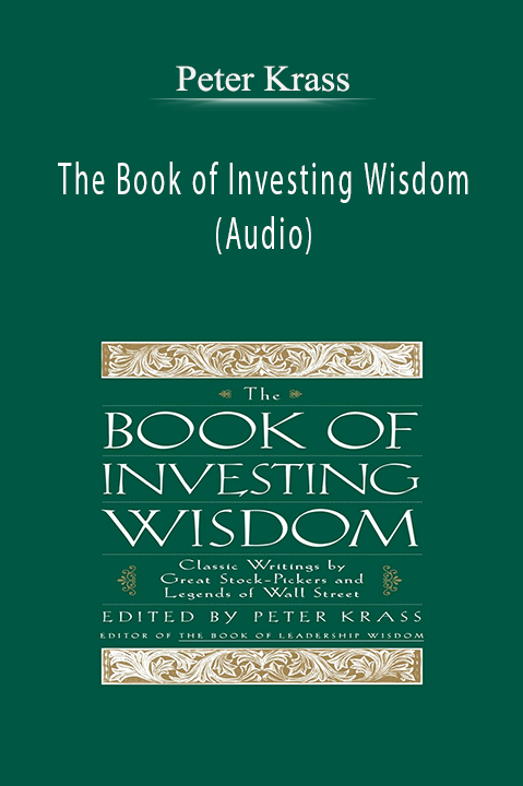 The Book of Investing Wisdom (Audio) – Peter Krass