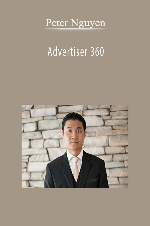 Advertiser 360 – Peter Nguyen