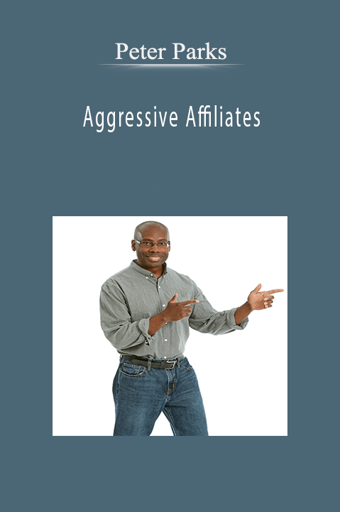 Peter Parks Aggressive Affiliates