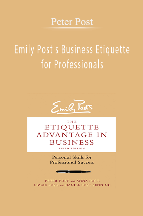 Emily Post's Business Etiquette for Professionals – Peter Post