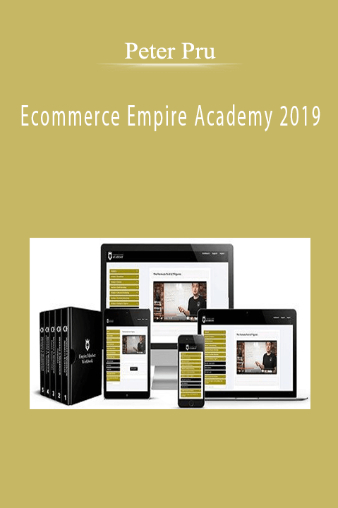 Ecommerce Empire Academy 2019 – Peter Pru