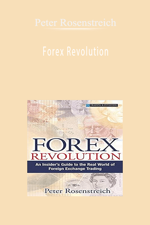 Forex Revolution – Peter Rosenstreich