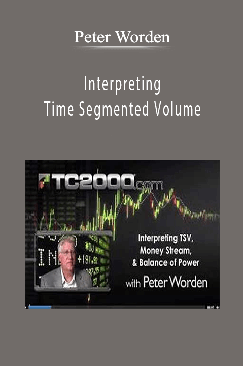 Interpreting Time Segmented Volume – Peter Worden