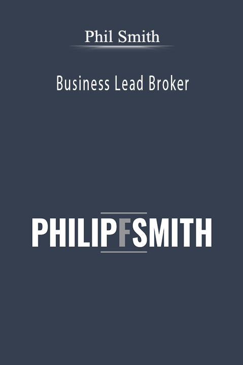 Business Lead Broker – Phil Smith