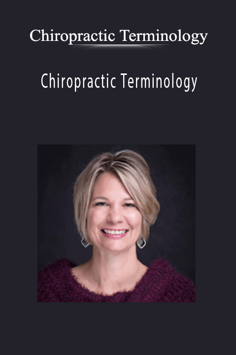 Chiropractic Terminology – Phyllis Frase–Charrette