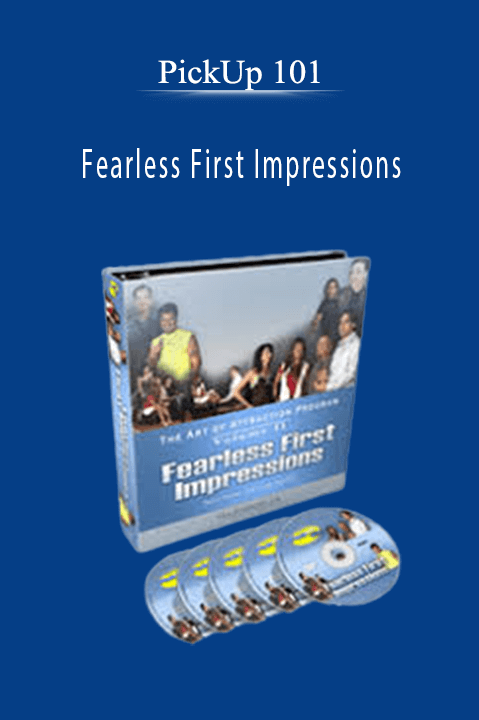 Fearless First Impressions – PickUp 101