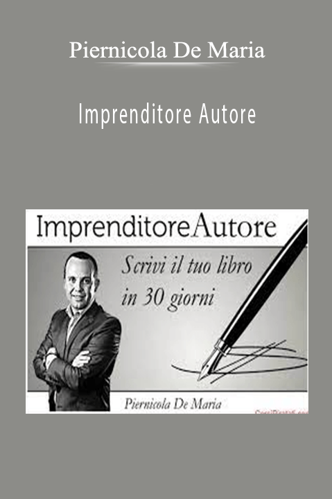 Imprenditore Autore – Piernicola De Maria