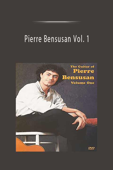 Pierre Bensusan Vol. 1