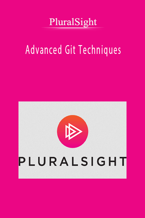 Advanced Git Techniques – PluralSight