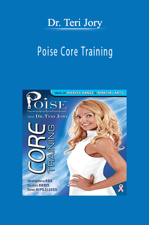 Poise Core Training with Dr. Teri Jory