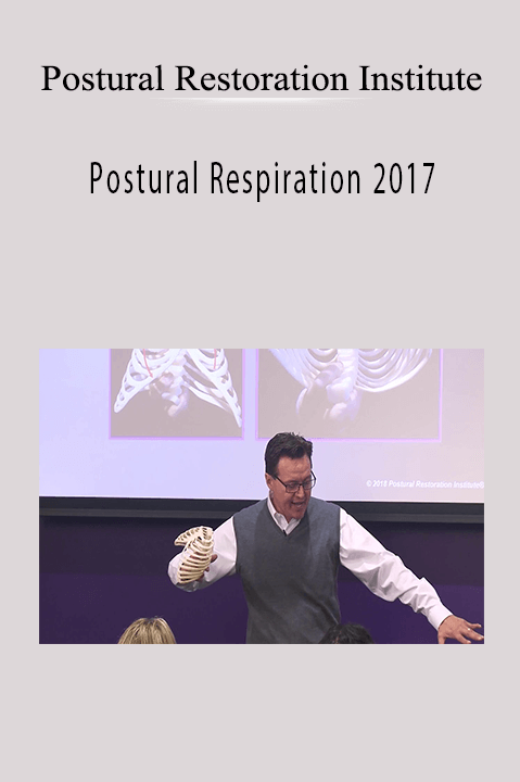 Postural Respiration 2017 – Postural Restoration Institute