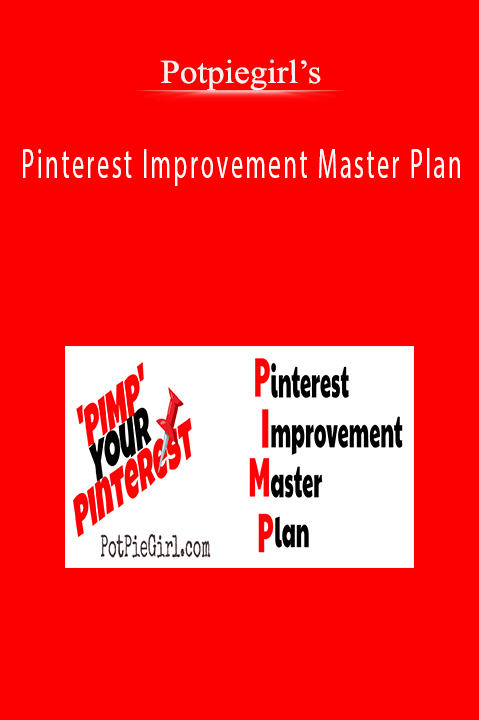 Pinterest Improvement Master Plan – Potpiegirl’s