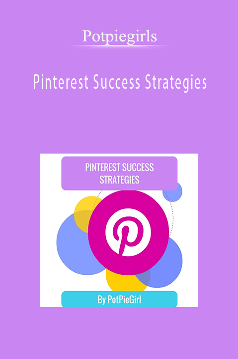 Pinterest Success Strategies – Potpiegirls