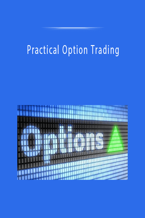 Practical Option Trading