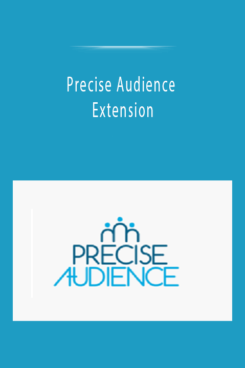 Precise Audience Extension