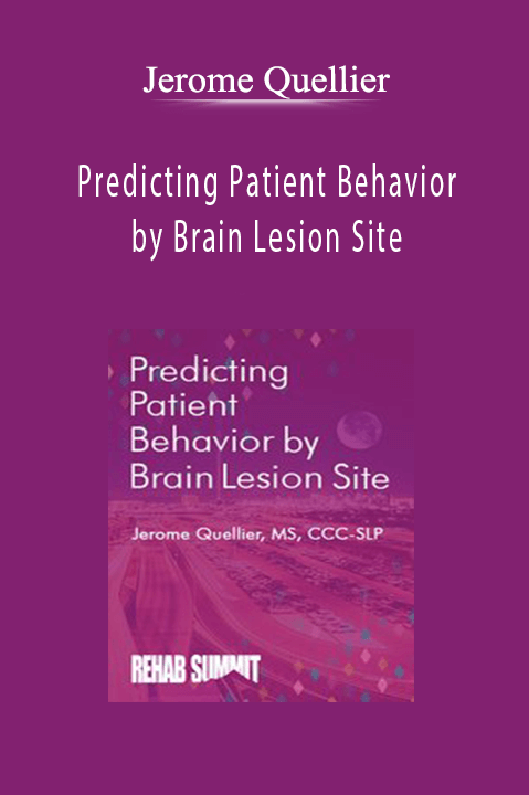 Jerome Quellier – Predicting Patient Behavior by Brain Lesion Site