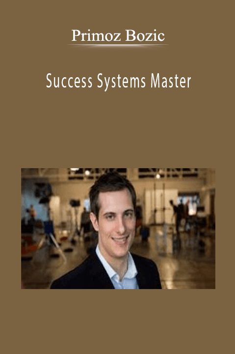 Success Systems Master – Primoz Bozic