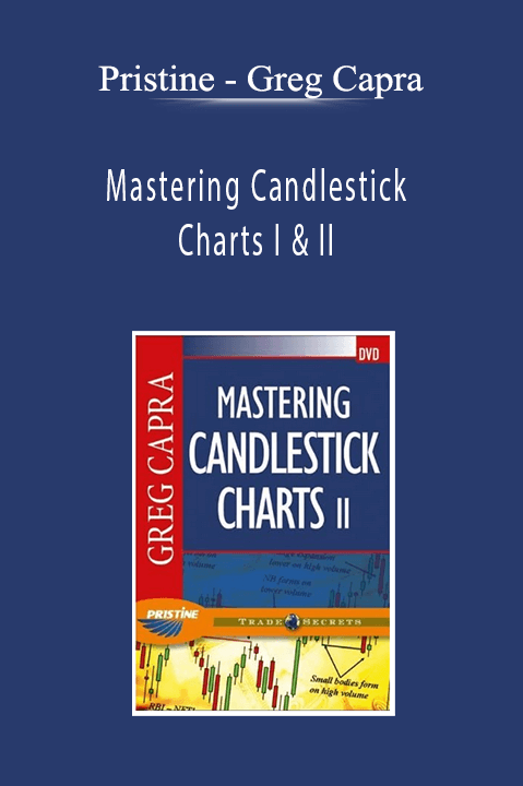 Pristine - Greg Capra - Mastering Candlestick Charts I & II