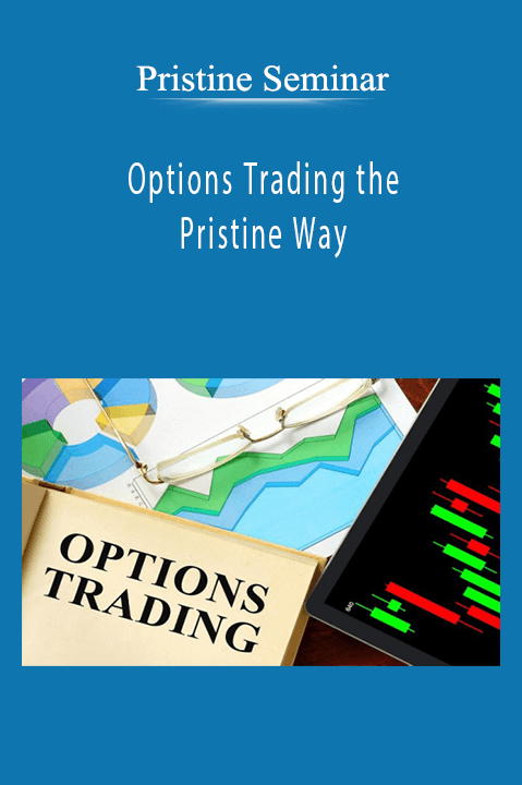 Pristine Seminar - Options Trading the Pristine Way