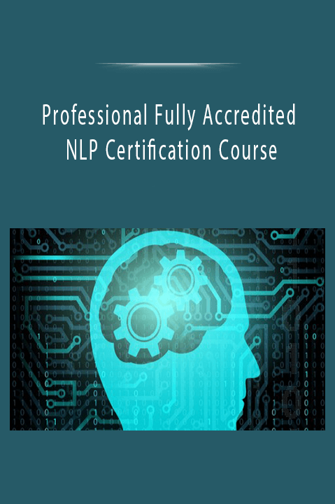 Professional Fully Accredited NLP Certification Course