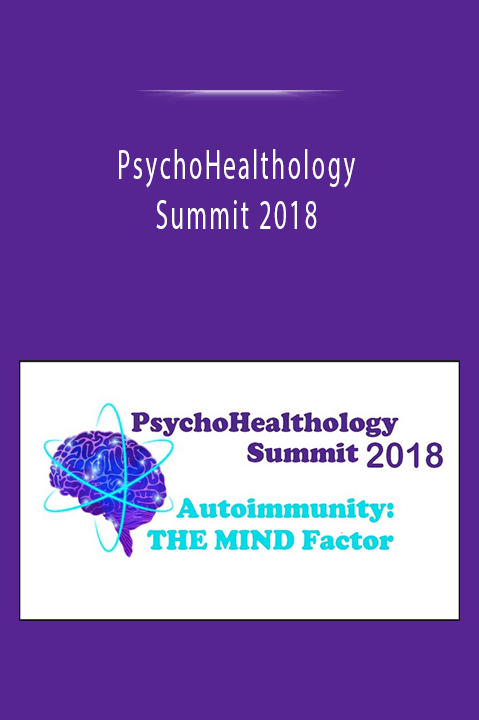 PsychoHealthology Summit 2018