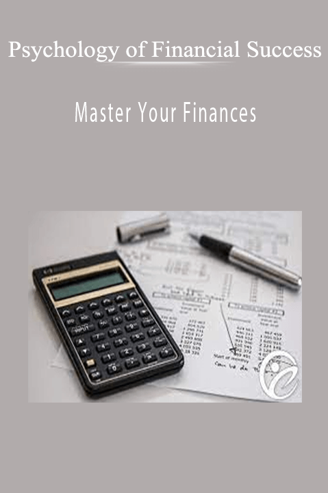 Master Your Finances – Psychology of Financial Success