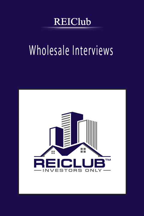 REIClub - Wholesale Interviews