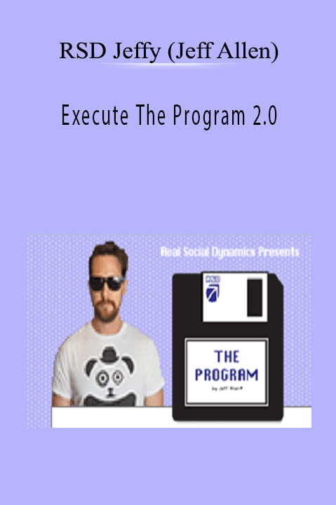 Execute The Program 2.0 – RSD Jeffy (Jeff Allen)