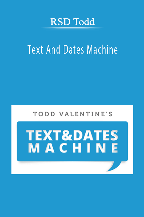 Text And Dates Machine – RSD Todd