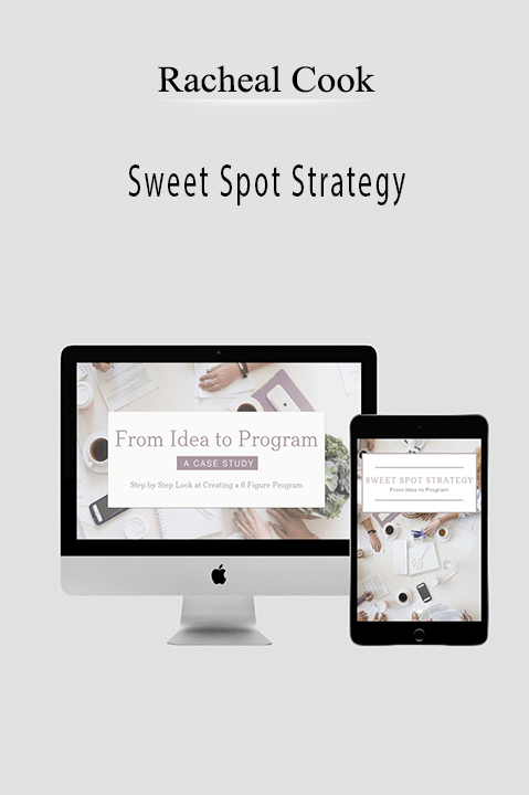 Sweet Spot Strategy – Racheal Cook