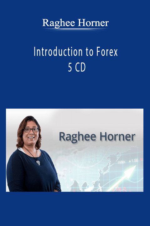 Raghee Horner - Introduction to Forex - 5 CD