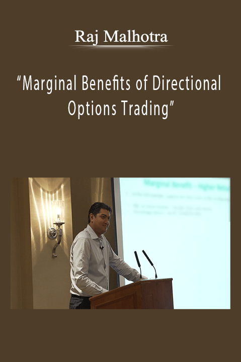 Raj Malhotra: "Marginal Benefits of Directional Options Trading"