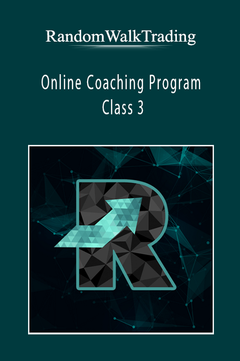 RandomWalkTrading - Online Coaching Program - Class 3