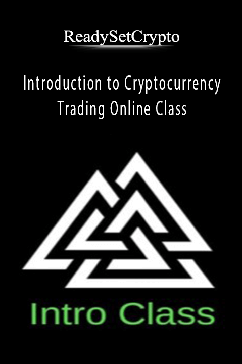 Introduction to Cryptocurrency Trading Online Class – ReadySetCrypto