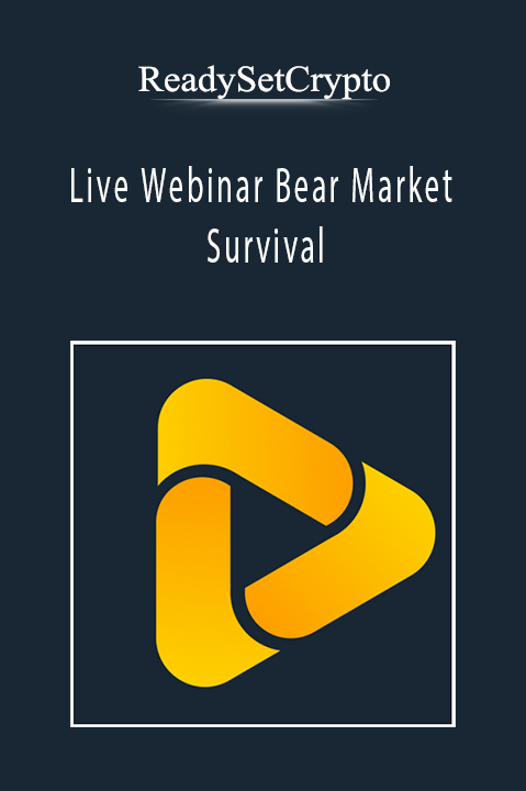 ReadySetCrypto - Live Webinar Bear Market Survival