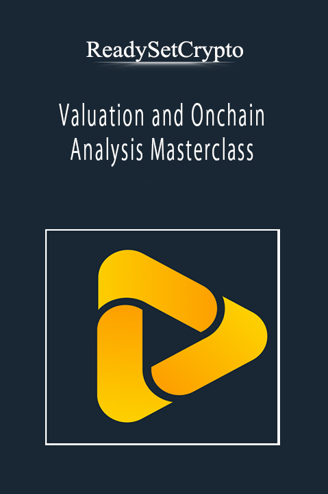 ReadySetCrypto - Valuation and Onchain Analysis Masterclass