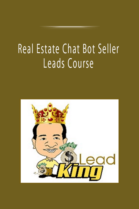 Real Estate Chat Bot Seller Leads Course