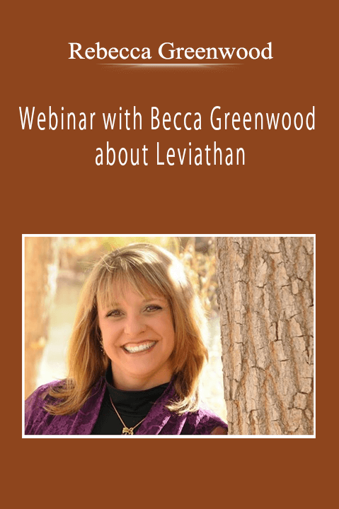 Rebecca Greenwood - Webinar with Becca Greenwood about Leviathan