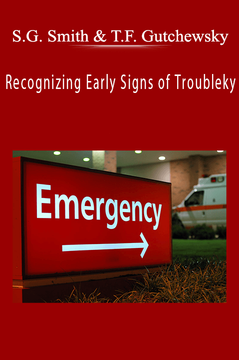 Sean G. Smith & Tom F. Gutchewsky – Recognizing Early Signs of Trouble: Cardiac & Neuro Emergencies