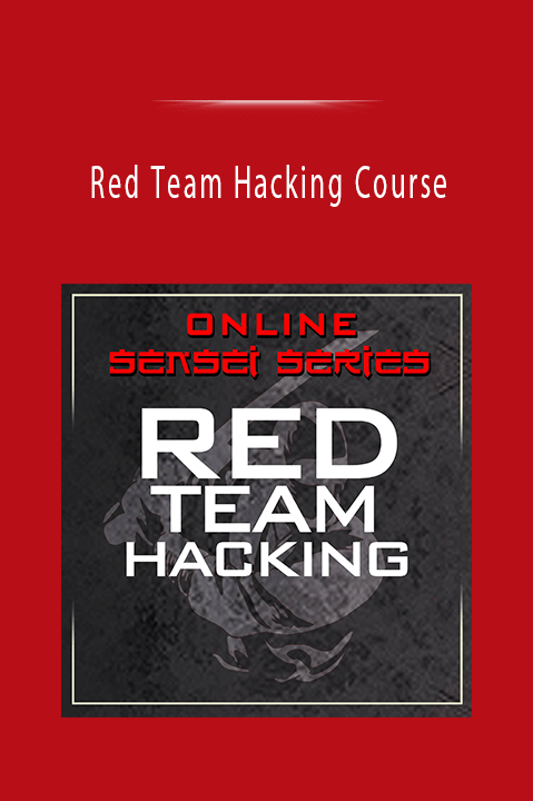 Red Team Hacking Course