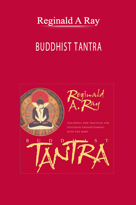BUDDHIST TANTRA – Reginald A. Ray