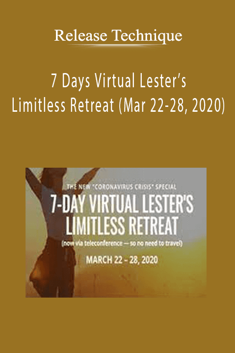 7 Days Virtual Lester’s Limitless Retreat (Mar 22–28