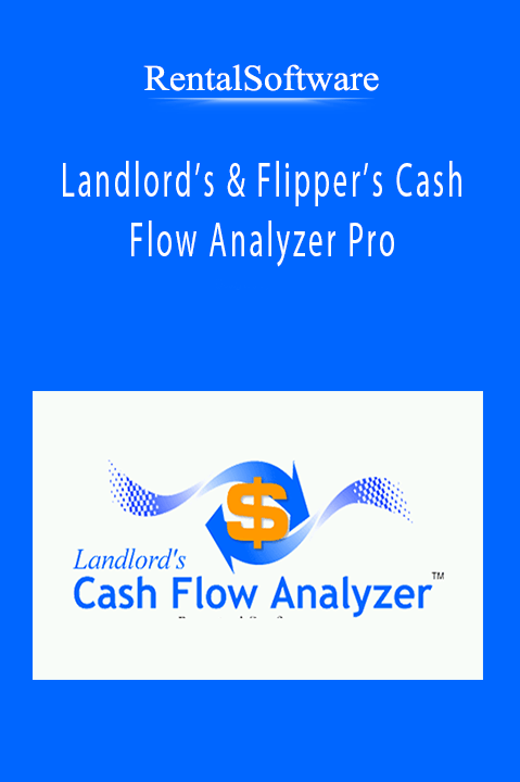 RentalSoftware - Landlord’s & Flipper’s Cash Flow Analyzer Pro