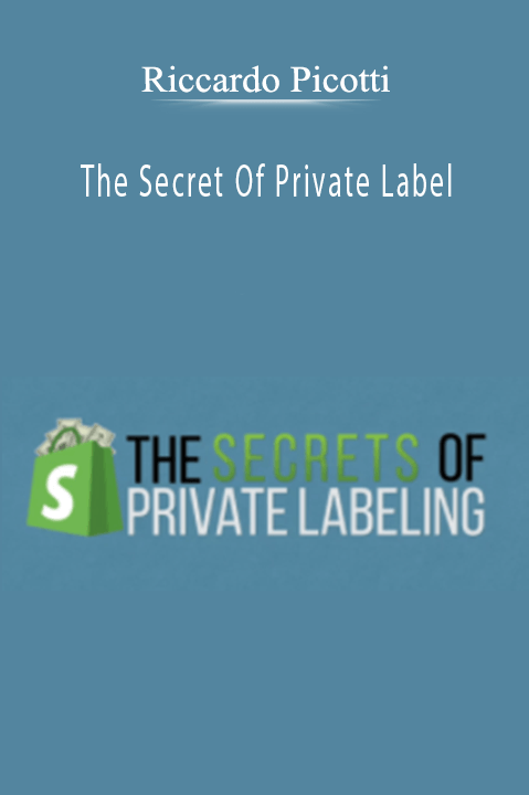 The Secret Of Private Label – Riccardo Picotti