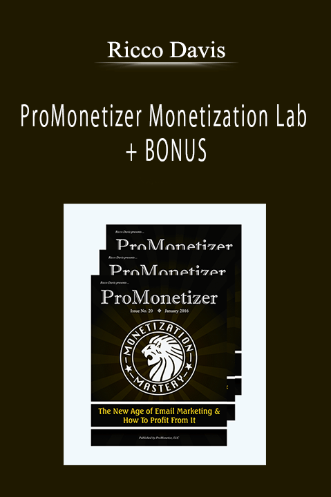 Ricco Davis - ProMonetizer Monetization Lab + BONUS