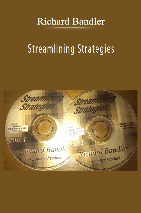 Streamlining Strategies – Richard Bandler