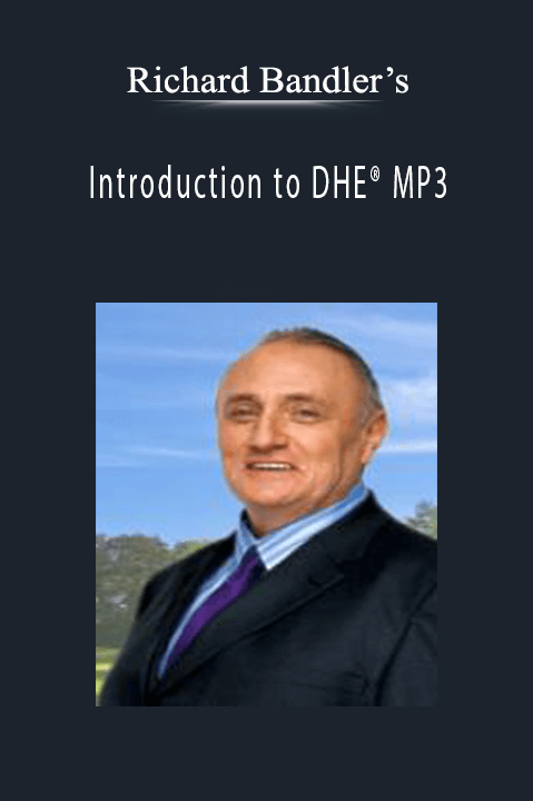 Introduction to DHE MP3 – Richard Bandler’s